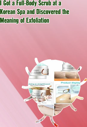 Korean spa remove dead skin